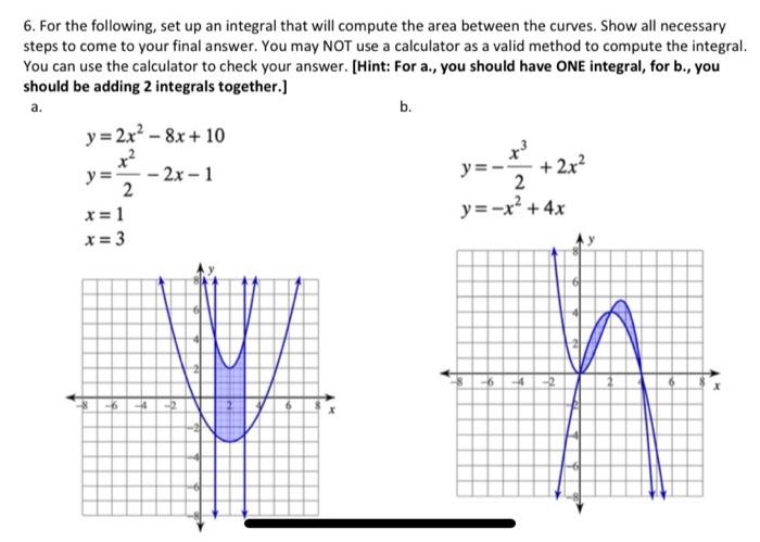 Solved 6. For the following, set up an integral that will | Chegg.com