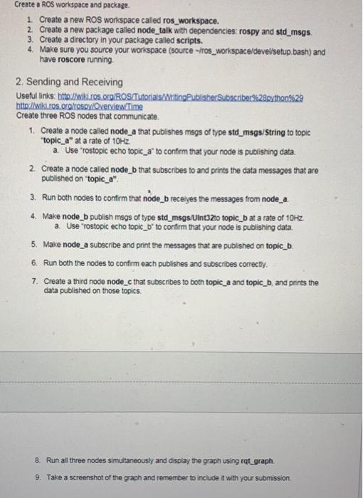 Crente a RoS workspace and package 1. Create a new | Chegg.com