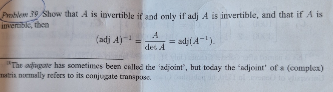 Solved Problem 39 ﻿Show that A ﻿is invertible if and only if | Chegg.com