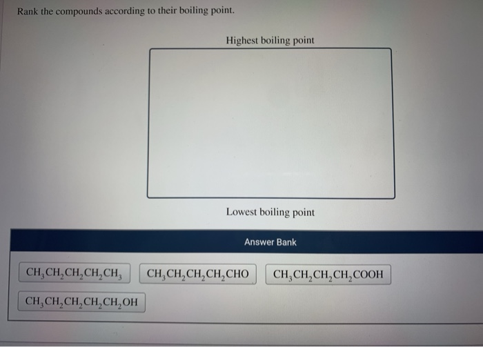 Solved Rank the compounds according to their boiling point. | Chegg.com