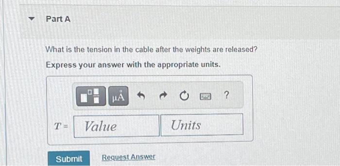 Solved The two weights are released from rest. The | Chegg.com