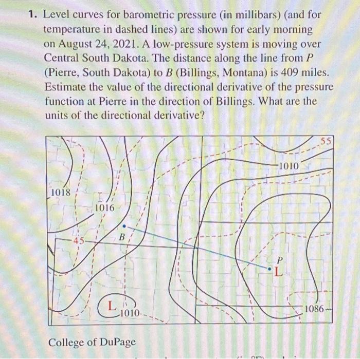 1. Level curves for barometric pressure (in | Chegg.com