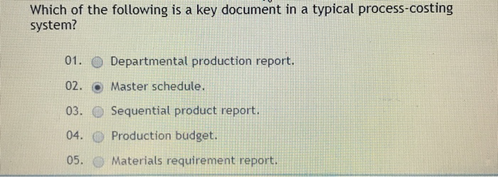 Solved Which Of The Following Is A Key Document In A Typi