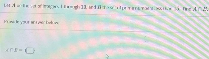 Solved Let A be the set of integers 1 through 10, and B the | Chegg.com