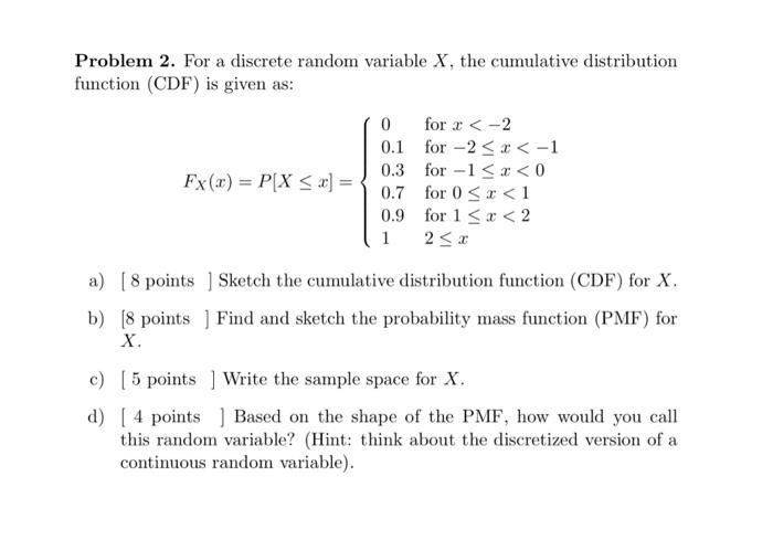 Solved Problem 2. For a discrete random variable X, the | Chegg.com