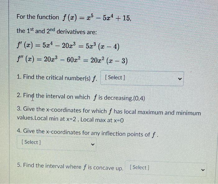 Solved For The Function F X X5−5x4 15 The 1st And 2nd