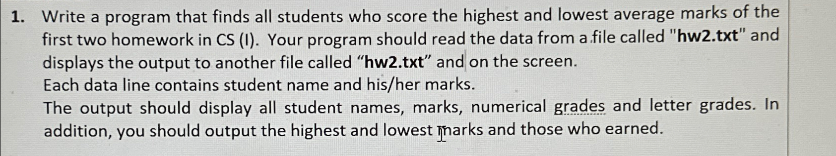Solved Write a program that finds all students who score the | Chegg.com