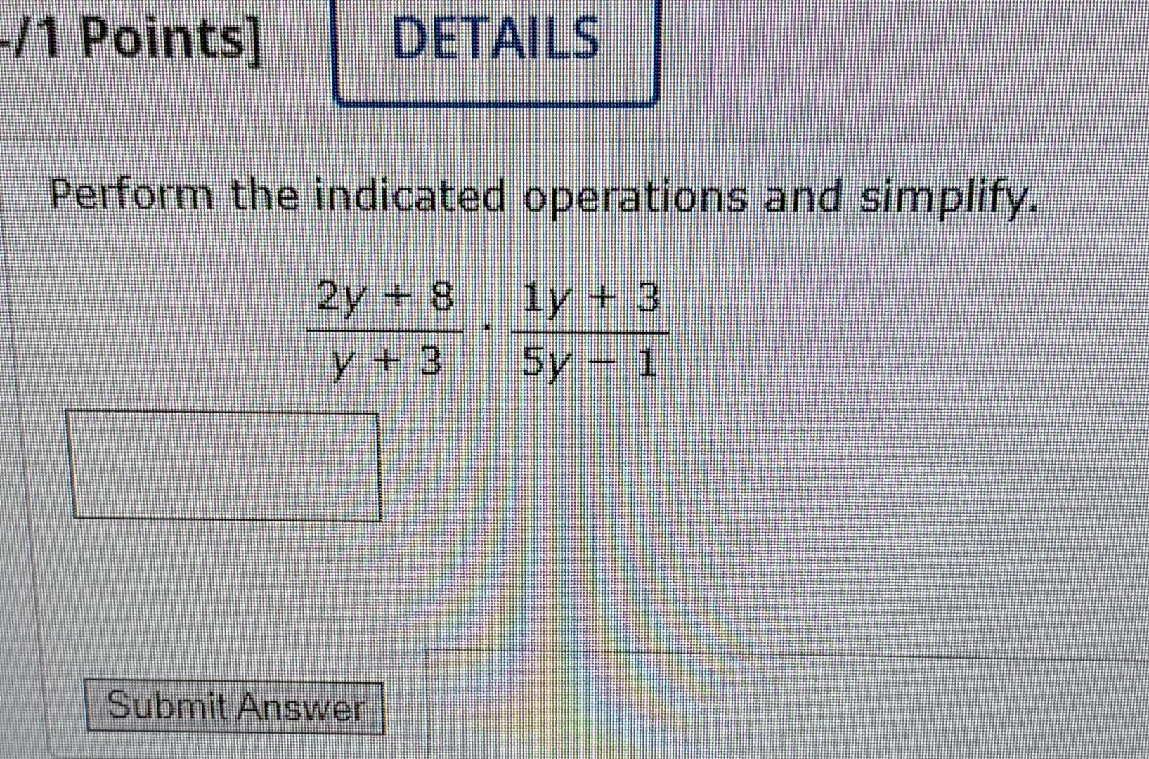 Solved Perform the indicated operations and simplify. | Chegg.com