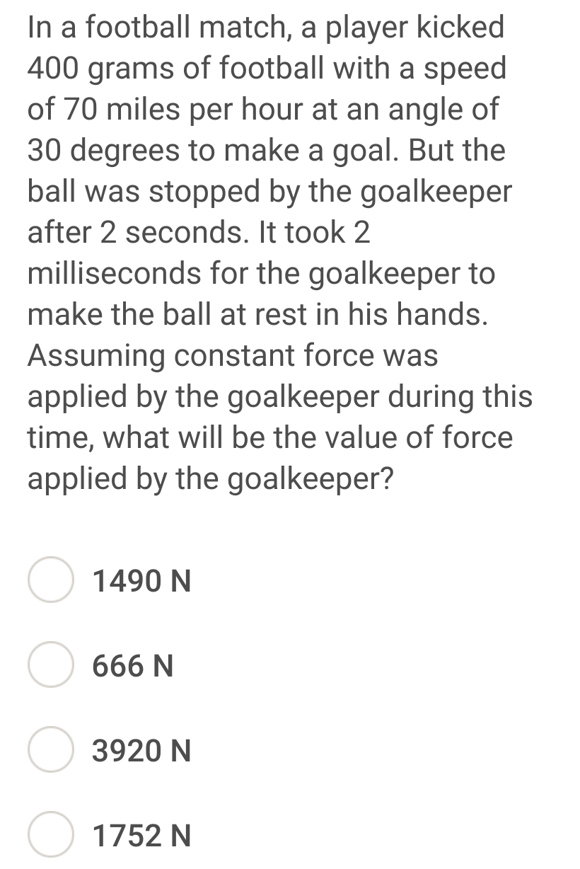 Solved In a football match, a player kicked 400 grams of