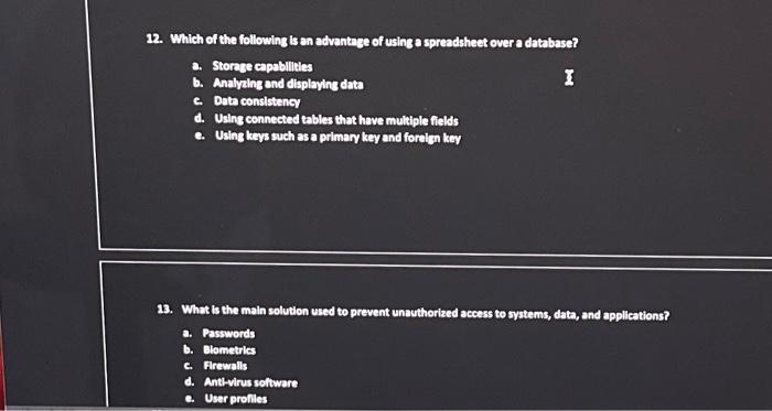 Solved 12. Which of the following is an advantage of using a | Chegg.com