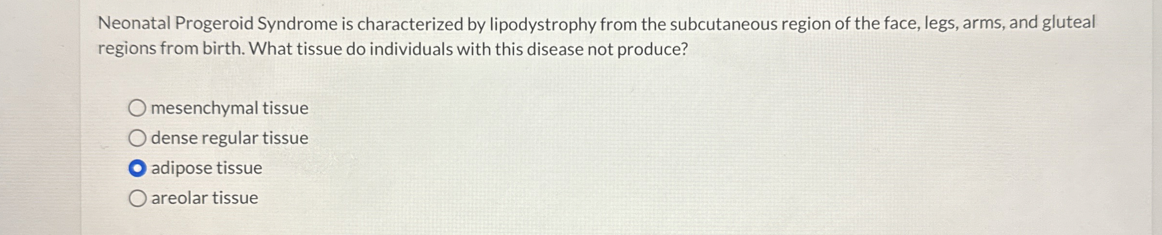 Solved Neonatal Progeroid Syndrome is characterized by | Chegg.com