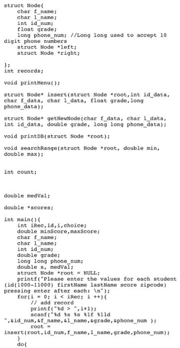 Solved struct Node char f_name; char 1_name; int id num; | Chegg.com