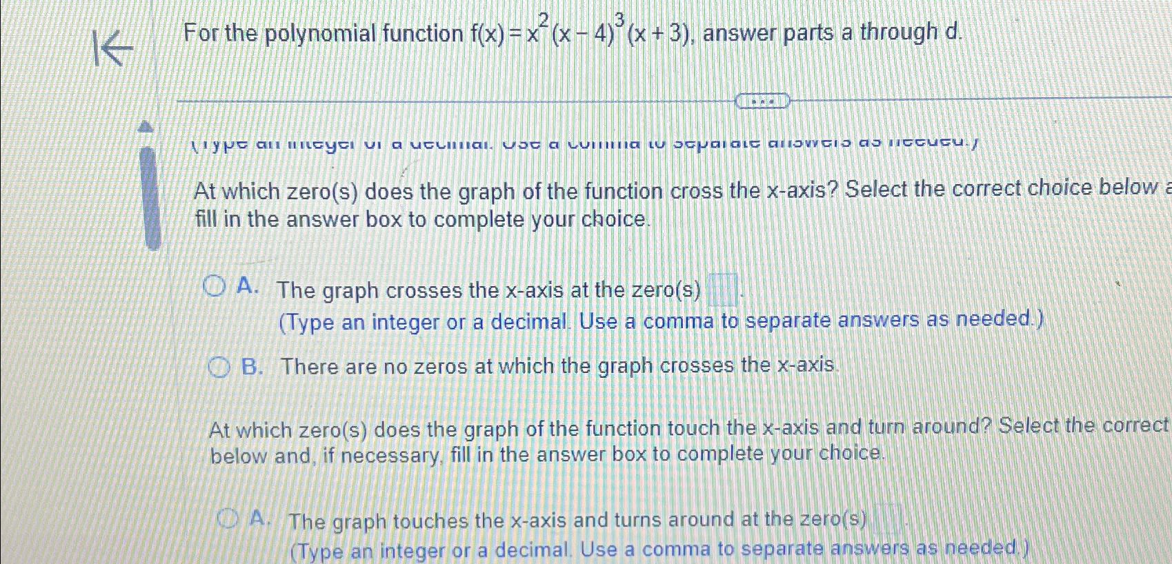 Solved For The Polynomial Function F(x)=x2(x-4)3(x+3), 