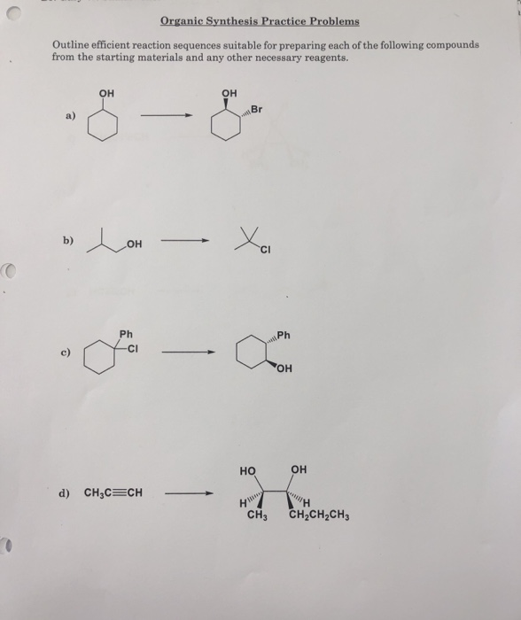 Solved Organic Synthesis Practice Problems Outline efficient | Chegg.com