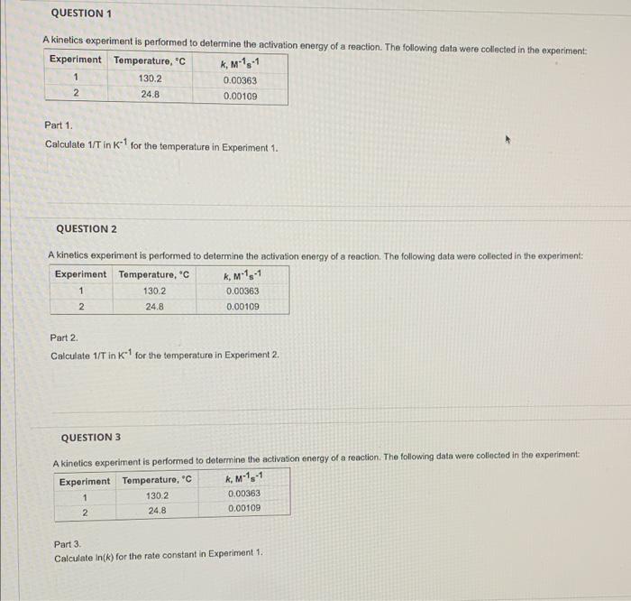 Solved QUESTION 1 A kinetics experiment is performed to | Chegg.com