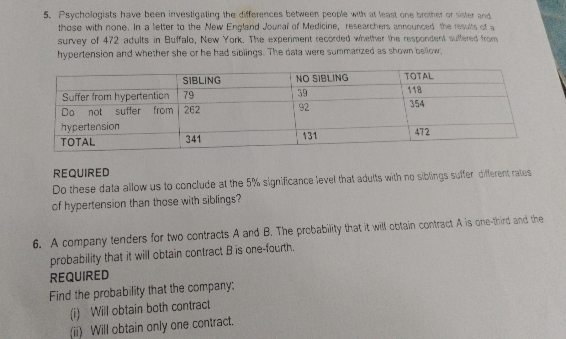 Solved 5. Psychologists have been investigating the | Chegg.com