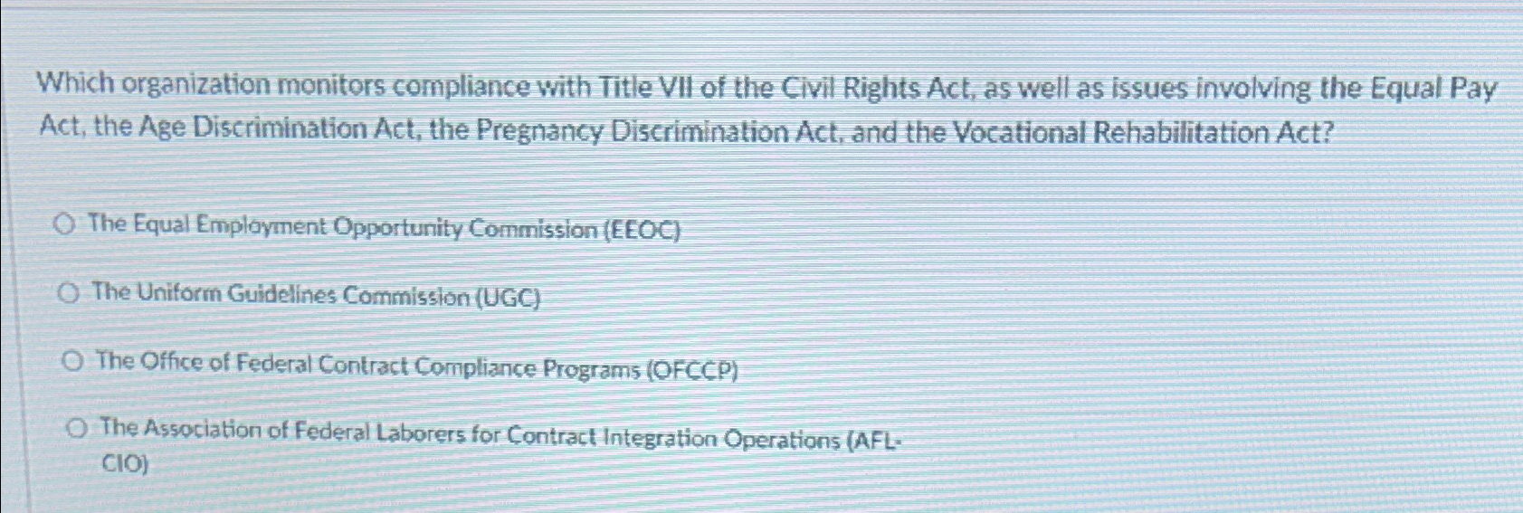 Solved Which organization monitors compliance with Title VII | Chegg.com
