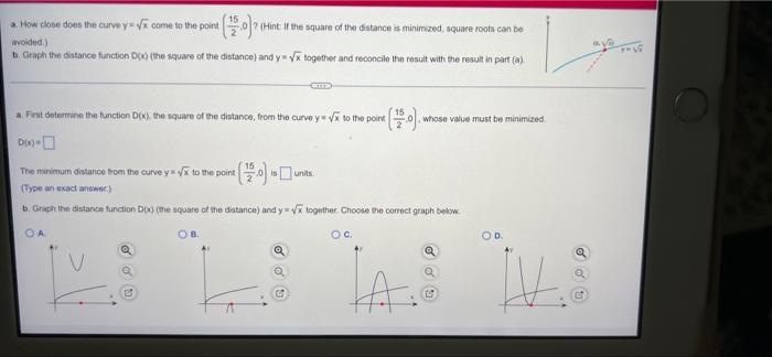 Solved 15 a. How close does the curve y=√x come to the point | Chegg.com