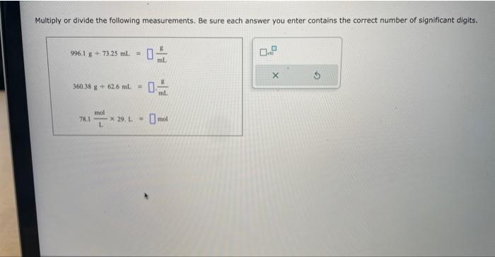 Solved Multiply Or Divide The Following Measurements. Be | Chegg.com