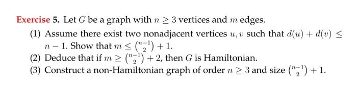 Solved Exercise 5 . Let G be a graph with n≥3 vertices and m | Chegg.com