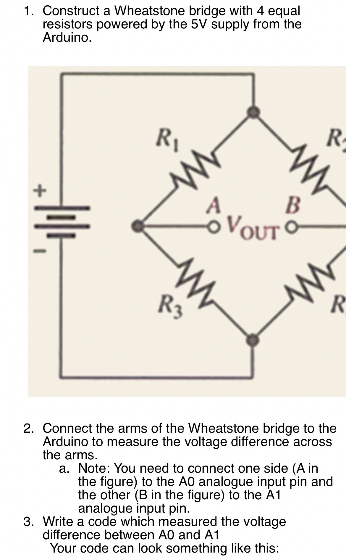 Solved Construct a Wheatstone bridge with 4 ﻿equal resistors | Chegg.com