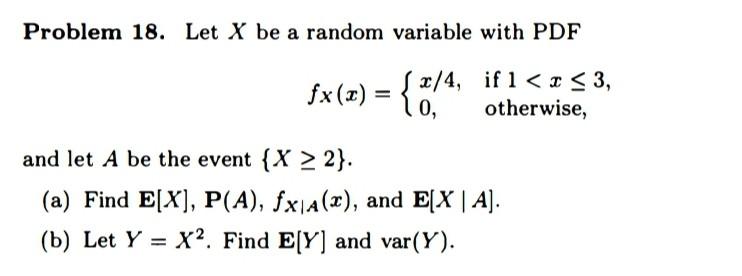 Solved Problem 18. Let X be a random variable with PDF X fx | Chegg.com