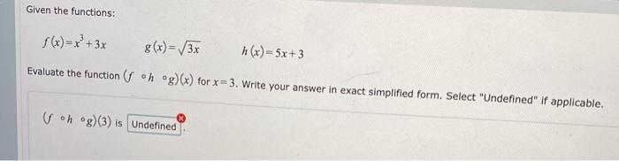 Solved Given the functions: f(x)=x² + 3x g(x)= 3x h(x) = | Chegg.com