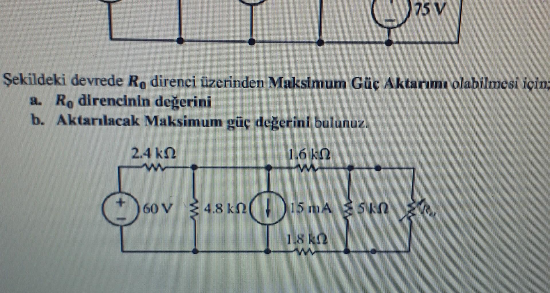 Solved Şekildeki devrede R0 direnci üzerinden Maksimum Güc | Chegg.com