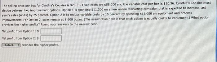 Solved The Selling Price Per Box For Cynthia S Cookies Is