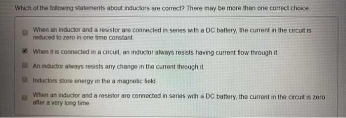 Which Of The Following Statements About Inductors Are Correct