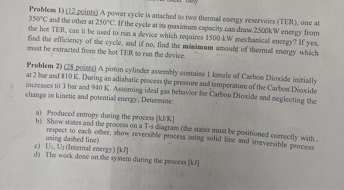 Solved Problem 1) (12 points) A power cycle is attached to | Chegg.com