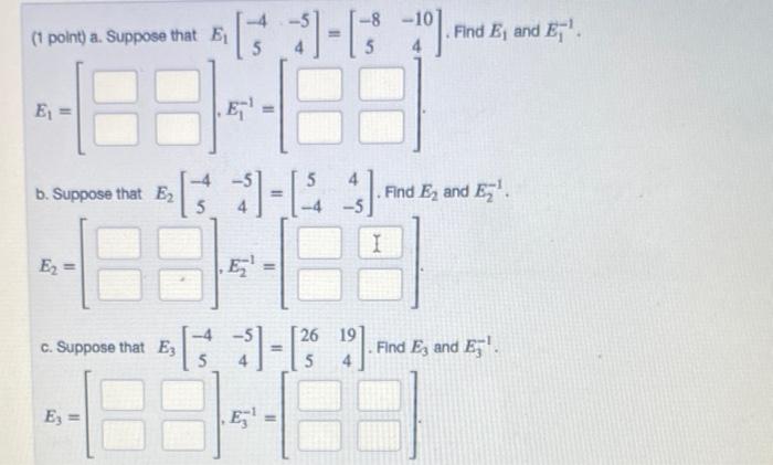 Solved 1 Point A Suppose That E1 −45−54 −85−104 Find 3551