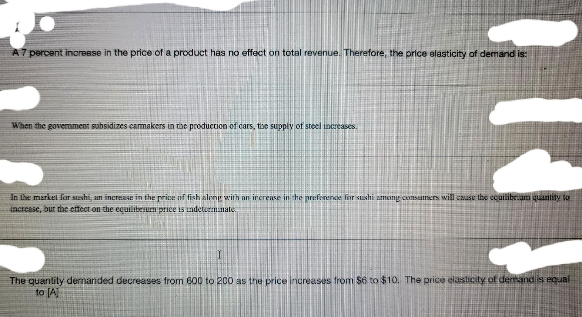 Solved A 7 percent increase in the price of a product has no | Chegg.com