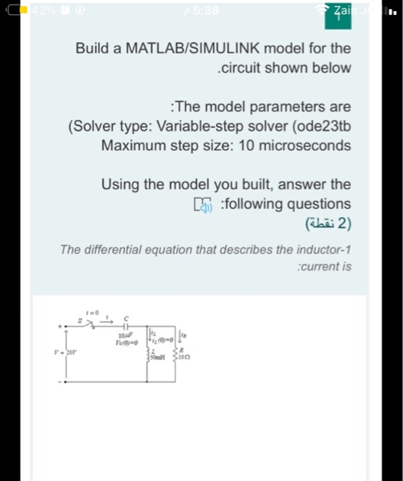 Solved 1 Build a MATLAB/SIMULINK model for the .circuit | Chegg.com