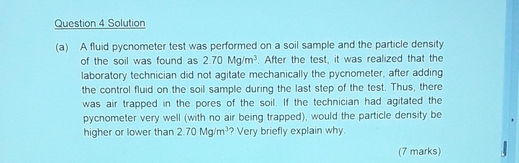 Solved (a) A fluid pycnometer test was performed on a soil | Chegg.com