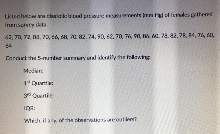 Solved Listed Below Are Diastolic Blood Pressure Chegg Com