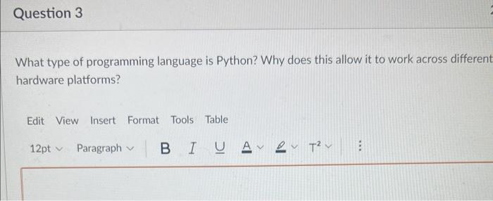 Solved Question 3 What type of programming language is | Chegg.com