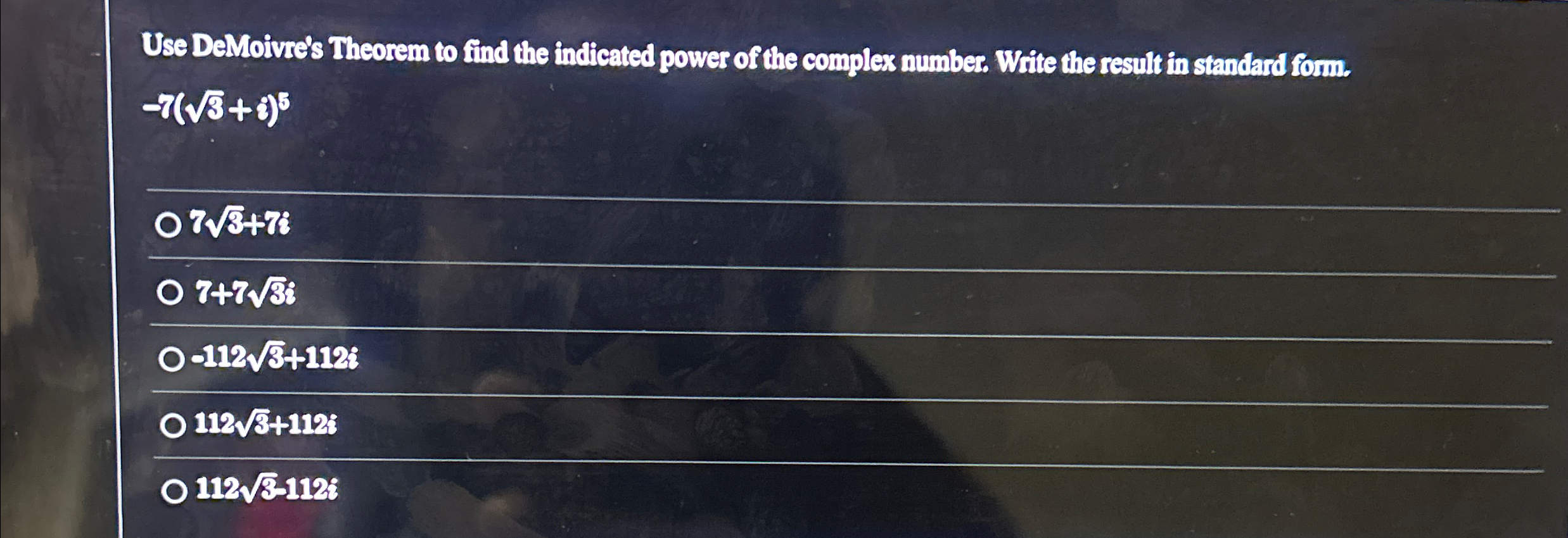 Solved Use DeMoivre's Theorem To Find The Indicated Power Of | Chegg.com