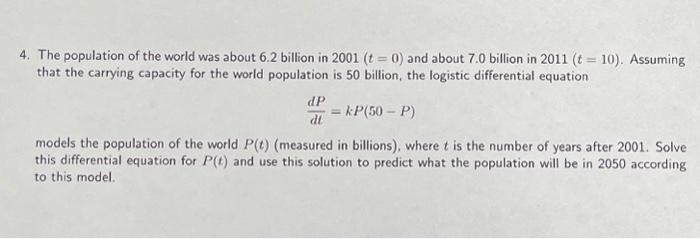 Solved 4. The population of the world was about 6.2 billion | Chegg.com
