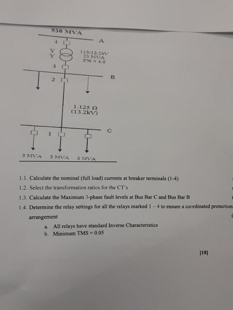 Solved 950 MVA A 115/13.2kV 25 MVA B 2 1.1252 (13.2kv 3 MVA | Chegg.com