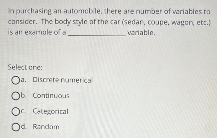 Solved In purchasing an automobile, there are number of | Chegg.com