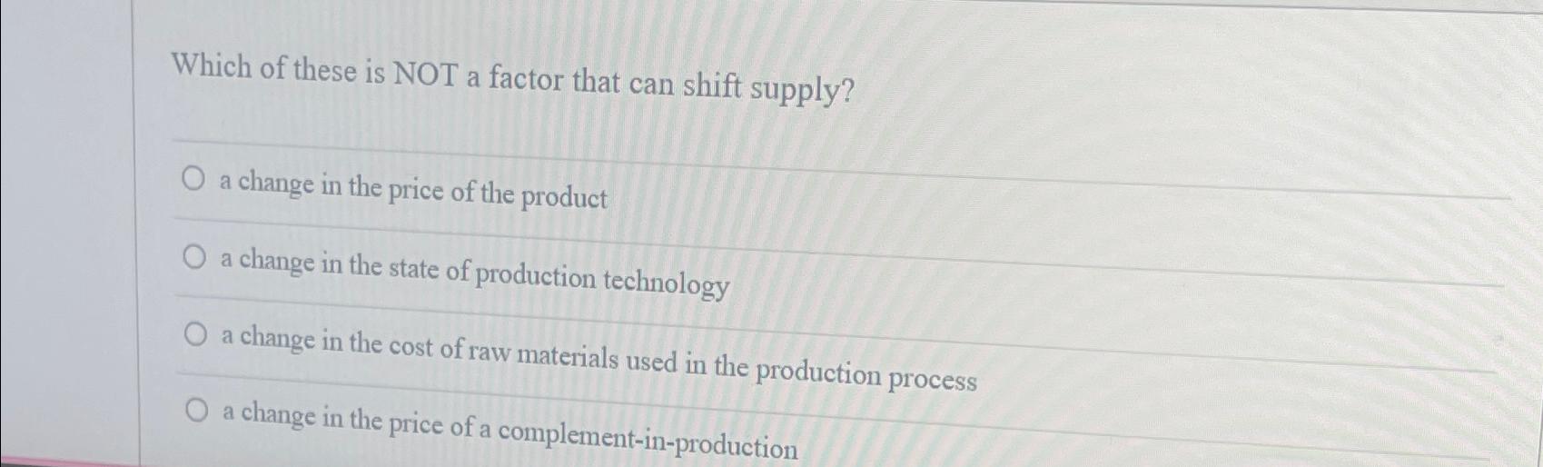 Solved Which of these is NOT a factor that can shift | Chegg.com