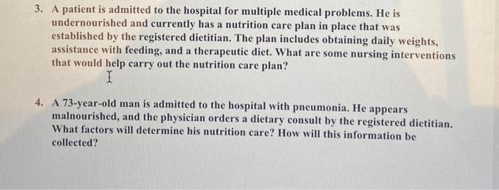 Solved 3. A patient is admitted to the hospital for multiple | Chegg.com