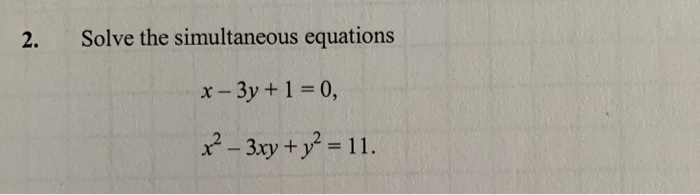 Solved Solve The Simultaneous Equations 1 Y 3 2y 15 Chegg Com