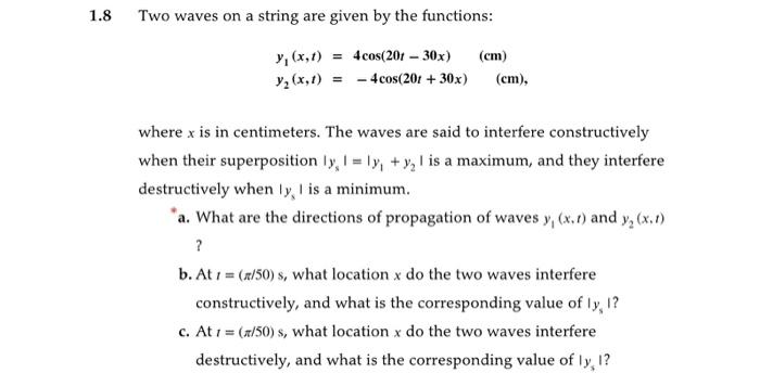 Solved 1.8 Two waves on a string are given by the functions: | Chegg.com