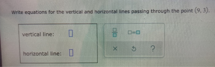 Solved Write equations for the vertical and horizontal lines | Chegg.com