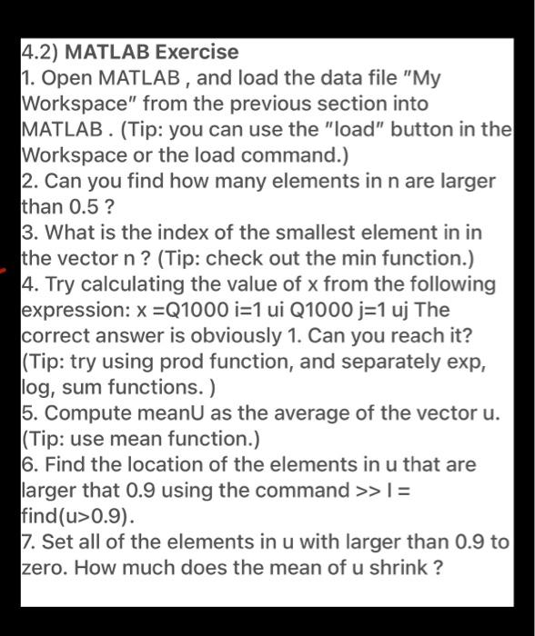 Solved 4.2) MATLAB Exercise 1. Open MATLAB, and load the | Chegg.com