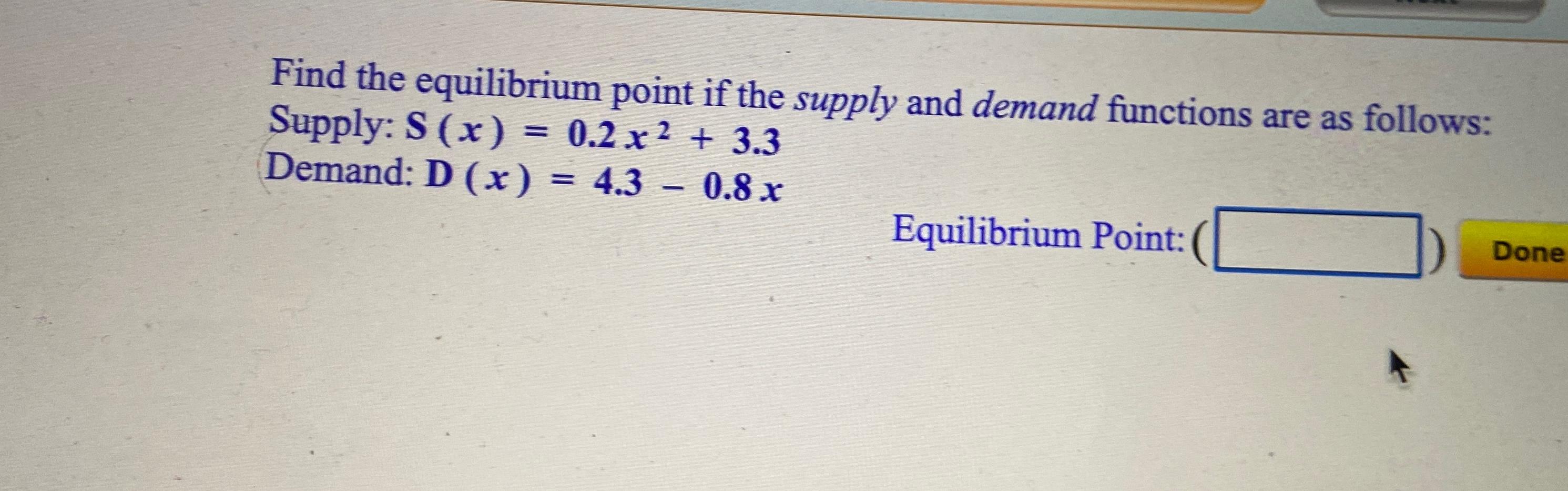 Solved Find The Equilibrium Point If The Supply And Demand | Chegg.com