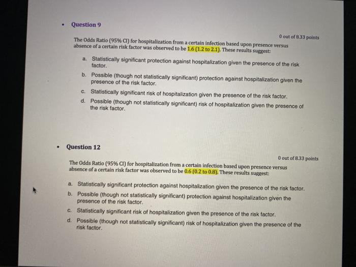 Solved Question 9 O Out Of 8 33 Points The Odds Ratio 95 Chegg Com