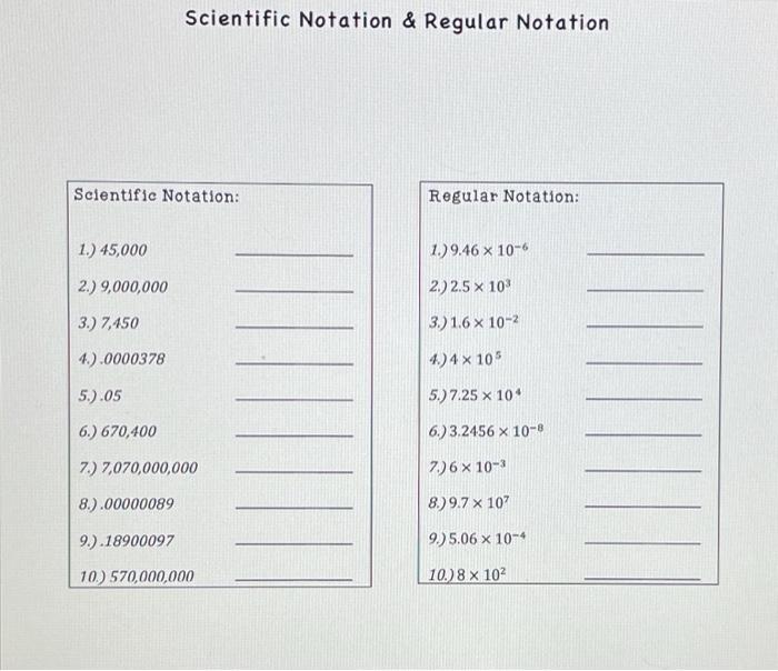 Solved Scientific Notation & Regular Notation Scientific | Chegg.com